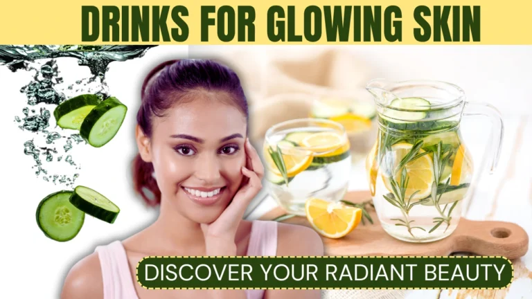 Drinks for Glowing Skin